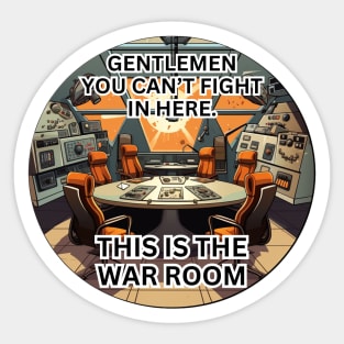 This is the war room Sticker